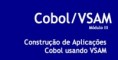 Cobol Modulo III - VSAM